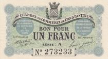 Algeria 1 Franc - Chambre de commerce of Constantine - 01-05-1915 - Serial A