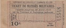 France Ticket de blessés militaire - Compagnie des omnibus et tramways de Lyon - 1918